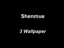 Shenmue Wallpaper